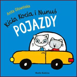 KICIA KOCIA I NUNUS Pojazdy