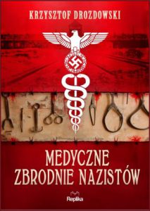 MEDYCZNE ZBRODNIE NAZISTÓW
