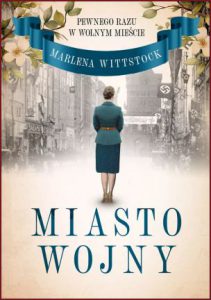 MIASTO WOJNY Pewnego razu w Wolnym Mieście vol 2