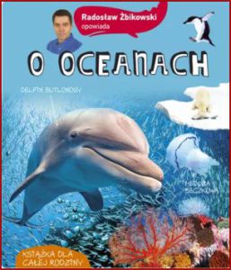 RADOSŁAW ŻBIKOWSKI OPOWIADA O OCEANACH