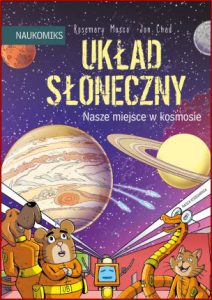 UKŁAD SŁONECZNY Nasze miejsce w kosmosie (Solar System: Our Place in Space)