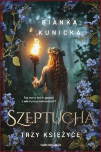 SZEPTUCHA Trzy księżyce