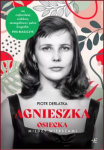 AGNIESZKA Osiecka między wierszami