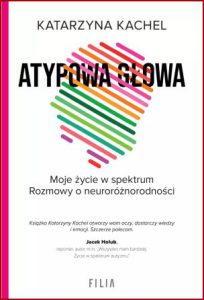 ATYPOWA GŁOWA Moje życie w spektrum