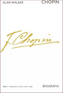 CHOPIN Biografia vol 1 Warszawa-Paryż 1810-1838