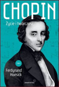 CHOPIN Życie i twórczość 2vols