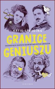 GRANICE GENIUSZU (The Limits of Genius)