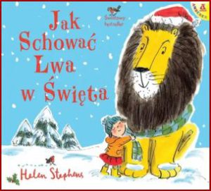 JAK SCHOWAĆ LWA W ŚWIĘTA (How to Hide a Lion at Christmas)