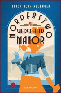 MORDERSTWO W WEDGEFIELD MANOR (Murder at Wedgefield Manor)