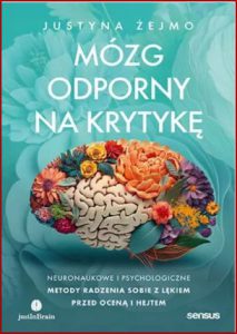 MÓZG ODPORNY NA KRYTYKĘ