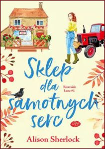 SKLEP DLA SAMOTNYCH SERC (The Village Shop for Lonely Hearts)