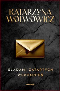 ŚLADAMI ZATARTYCH WSPOMNIEŃ Rupert Ogrodnik vol 2