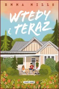 WTEDY I TERAZ (First & Then)