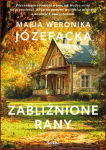 ZABLIŹNIONE RANY Cienie prawdy vol 2