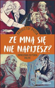 ZE MNĄ SIĘ NIE NAPIJESZ?