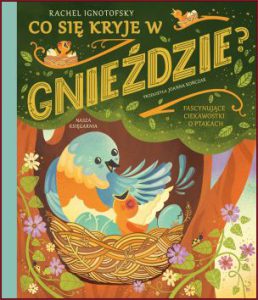 CO SIĘ KRYJE W GNIEŹDZIE? Fascynujące ciekawostki o ptakach (What's Inside A Bird's Nest?)
