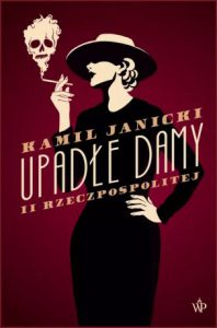 UPADŁE DAMY II RZECZPOSPOLITEJ