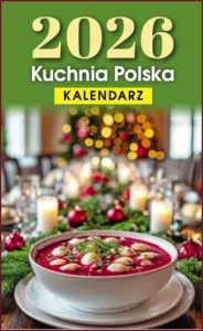 KALENDARZ Zdzierak KUCHNIA POLSKA 2026
