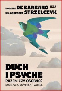 DUCH I PSYCHE Razem i osobno