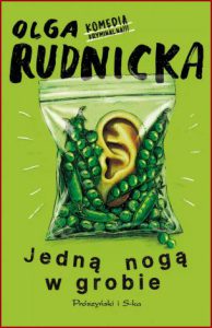 JEDNĄ NOGĄ W GROBIE