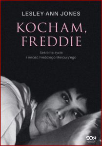 KOCHAM FREDDIE (Love, Freddie: Freddie Mercury’s Secret Life and Love)