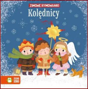 KOLĘDNICY Zimowe rymowanki