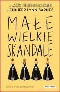 MAŁE WIELKIE SKANDALE (Deadly Little Scandals)