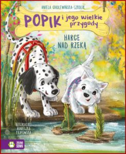 POPIK I JEGO WIELKIE PRZYGODY Harce nad rzeką