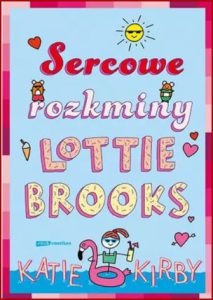 SERCOWE ROZKMINY LOTTIE BROOKS (The mega complicated crushes of Lottie Brooks)