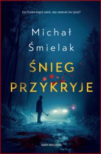 ŚNIEG PRZYKRYJE