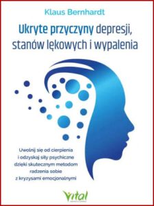 UKRYTE PRZYCZYNY DEPRESJI STANÓW LĘKOWYCH I WYPALENIA