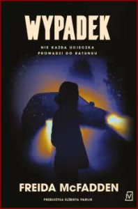 WYPADEK (The Crash)