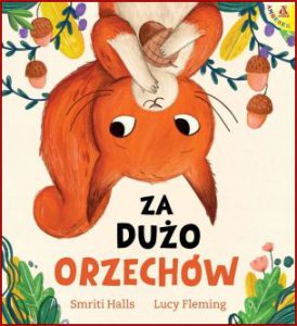 ZA DUŻO ORZECHÓW (Stop that Squirrel!)