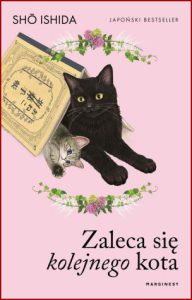 ZALECA SIĘ KOLEJNEGO KOTA (We'll Prescribe You Another Cat)