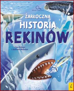 ŻARŁOCZNA HISTORIA REKINÓW (The Hungry History of Sharks)