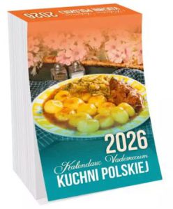 KALENDARZ Zdzierak VADEMECUM KUCHNI POLSKIEJ 2026