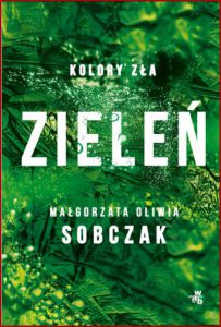ZIELEŃ Kolory zła vol 6