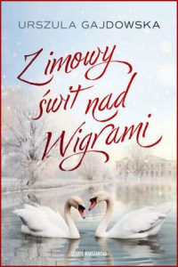 ZIMOWY ŚWIT NAD WIGRAMI