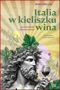 ITALIA W KIELISZKU WINA (Italy in a Wineglass)