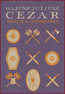 WOJNA DOMOWA (The Civil War of Caesar)