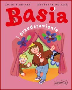 BASIA I PRZEDSTAWIENIE