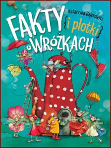 FAKTY I PLOTKI O WRÓŻKACH