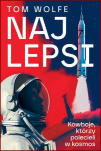 NAJLEPSI Kowboje którzy polecieli w kosmos (The Right Stuff)