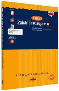 POLSKI JEST SUPER Podręcznik nauczyciela