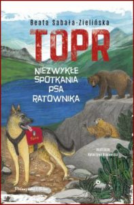 TOPR Niezwykłe spotkania psa ratownika