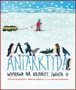 ANTARKTYDA Wyprawa na koniec świata