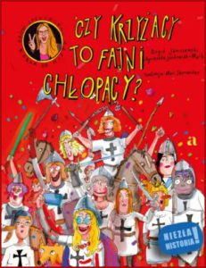 CZY KRZYŻACY TO FANI CHŁOPACY?