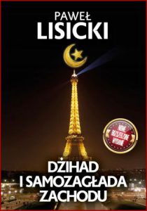 DŻIHAD I SAMOZAGŁADA ZACHODU