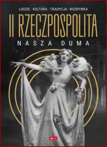 II RZECZPOSPOLITA NASZA DUMA