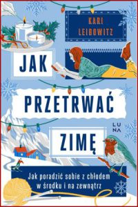 JAK PRZETRWAĆ ZIMĘ (How to Winter)